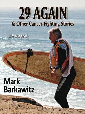 cover image of 29 Again & Other Cancer-Fighting Stories